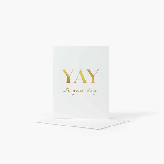 Greeting Cards Yay It's Your Day