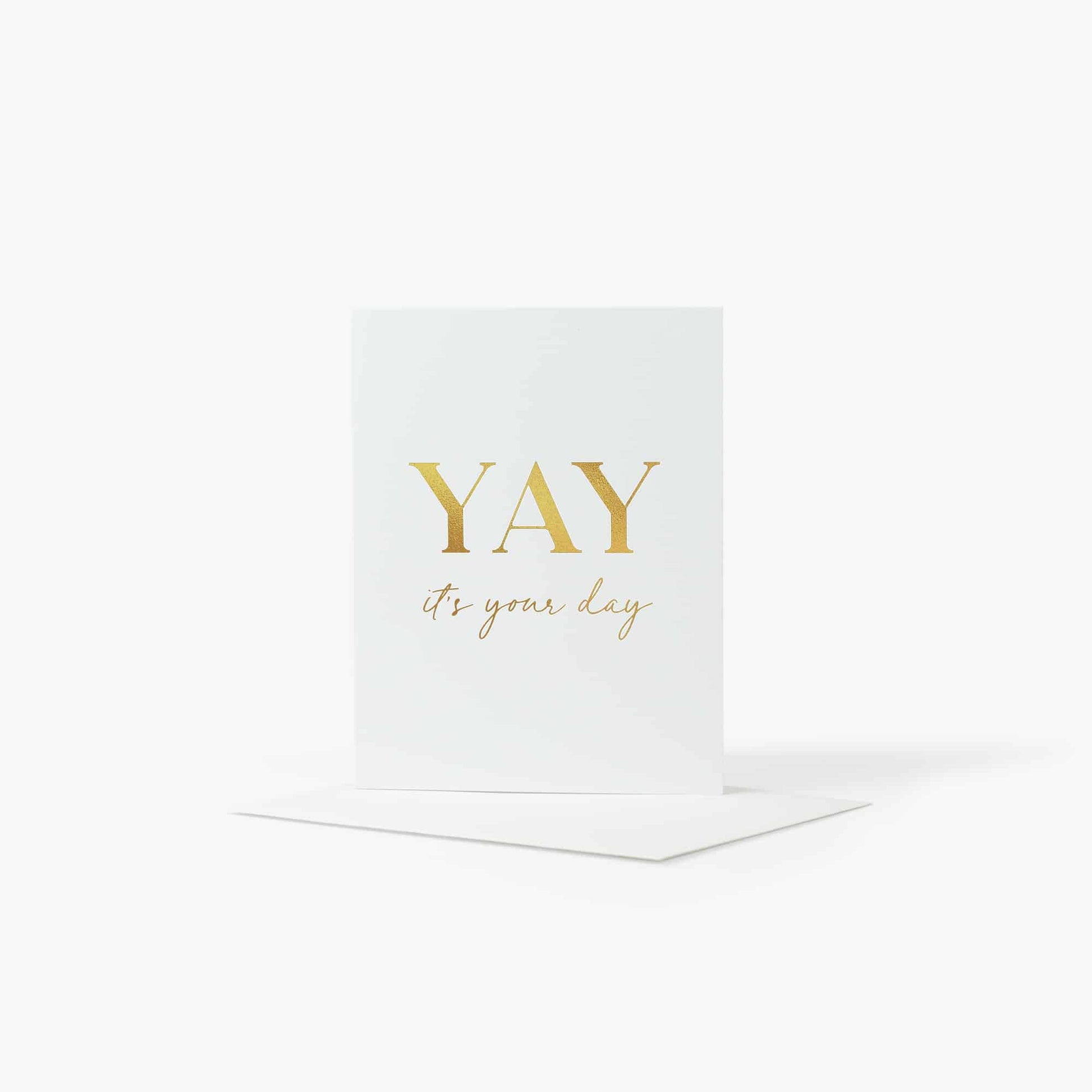 Greeting Cards Yay It's Your Day